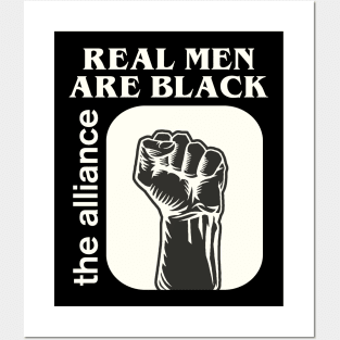 Real Men Are Black - Black Lives Matter Posters and Art